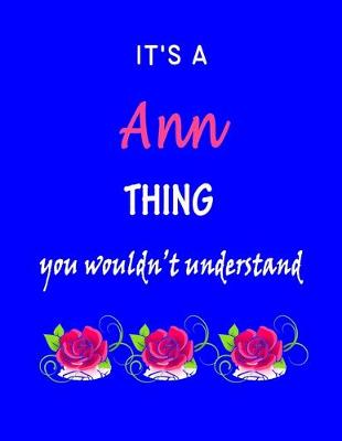 Book cover for It's A Ann Thing You Wouldn't Understand