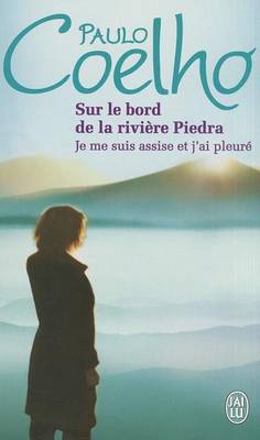 Book cover for Sur le bord de la riviere Piedra, je me suis assise et j'ai pleure