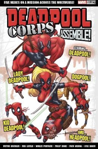 Cover of Marvel Select Deadpool Corps Assemble!