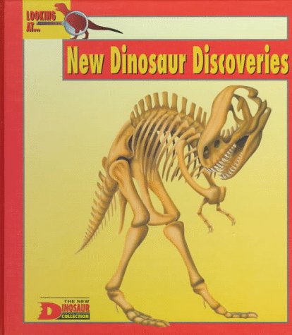 Book cover for Looking at-- New Dinosaur Discoveries