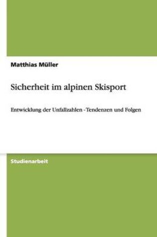 Cover of Sicherheit im alpinen Skisport