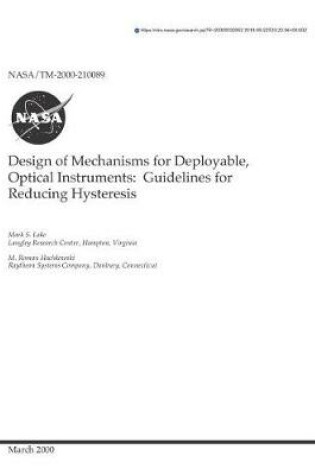 Cover of Design of Mechanisms for Deployable, Optical Instruments