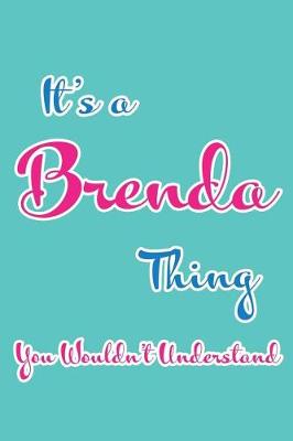 Book cover for It's a Brenda Thing You Wouldn't Understand