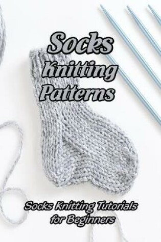 Cover of Socks Knitting Patterns