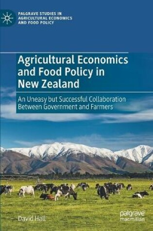 Cover of Agricultural Economics and Food Policy in New Zealand