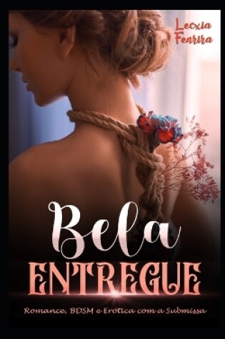 Cover of Bela Entregue