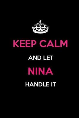 Book cover for Keep Calm and Let Nina Handle It