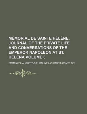 Book cover for Memorial de Sainte Helene Volume 8