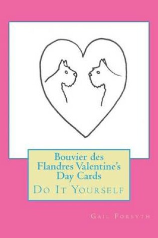 Cover of Bouvier des Flandres Valentine's Day Cards