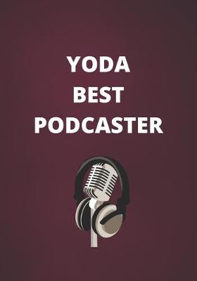 Book cover for Yoda Best Podcaster