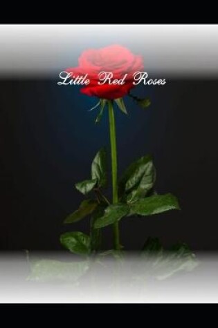 Cover of Little Red Roses