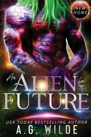 Cover of An Alien for the Future