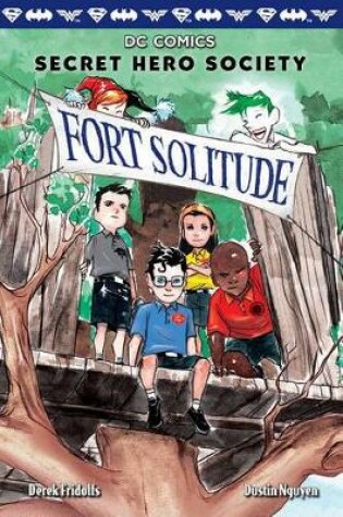 Cover of Fort Solitude (DC Comics: Secret Hero Society #2), Volume 2