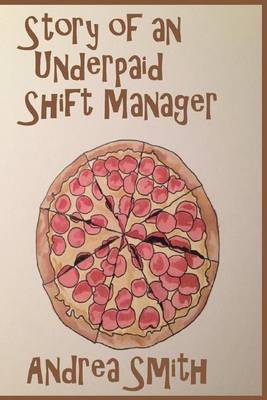 Book cover for Story of an Underpaid Shift Manager