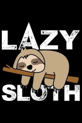 Cover of Lazy Sloth