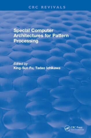 Cover of Special Computer Architectures for Pattern Processing