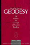 Book cover for Introduction to Geodesy:  The History and Concepts of Modern Geodesy