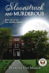 Book cover for Moonstruck and Murderous