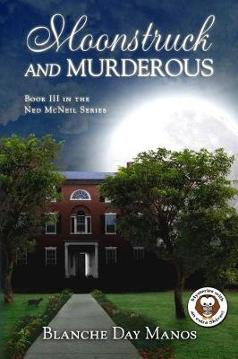 Book cover for Moonstruck and Murderous