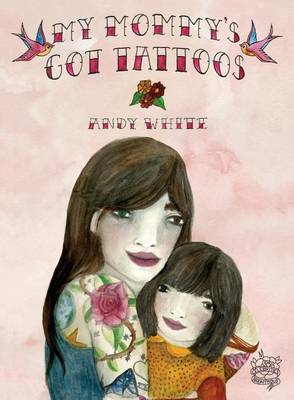 Book cover for My Mommy's Got Tattoos