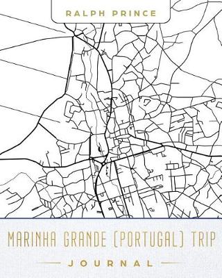 Book cover for Marinha Grande (Portugal) Trip Journal