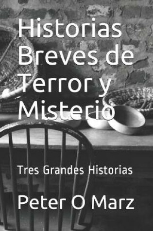 Cover of Historias Breves de Terror y Misterio