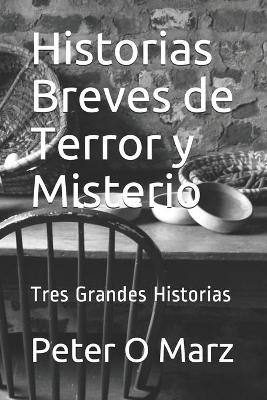 Book cover for Historias Breves de Terror y Misterio