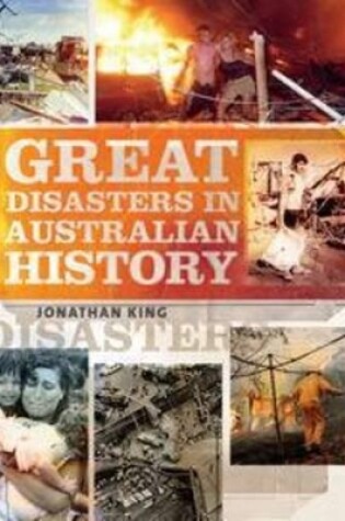 Cover of Great Disasters in Australian History