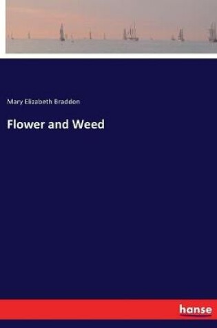 Cover of Flower and Weed