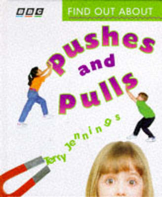 Book cover for Find Out about Pushes and Pulls