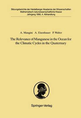 Book cover for The Relevance of Manganese in the Ocean for the Climatic Cycles in the Quaternary