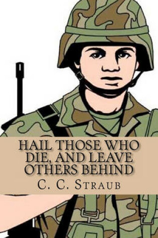 Cover of Hail Those Who Die and Leave Others Behind