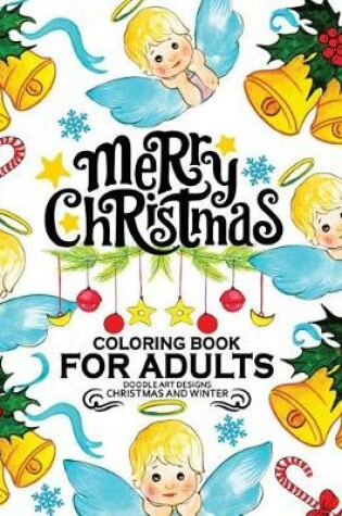 Cover of Merry Christmas Coloring Book for Adults