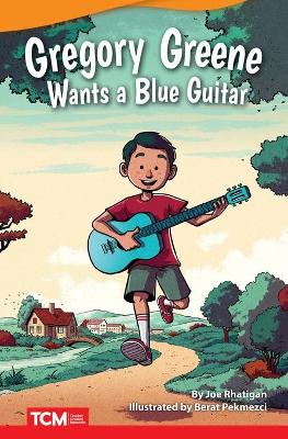 Cover of Gregory Greene Wants a Blue Guitar