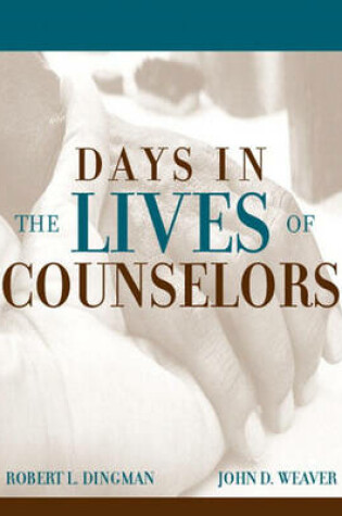 Cover of Days in the Lives of Counselors