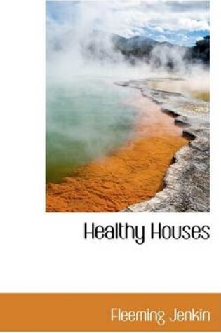 Cover of Healthy Houses