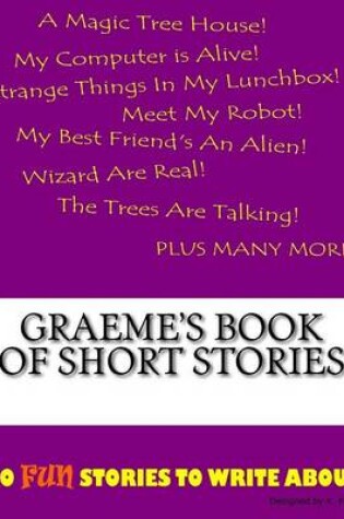 Cover of Graeme's Book Of Short Stories