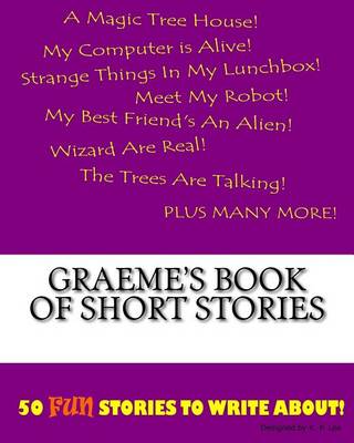 Book cover for Graeme's Book Of Short Stories