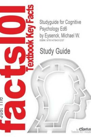 Cover of Studyguide for Cognitive Psychology Ed6 by Eysenck, Michael W., ISBN 9781841695402
