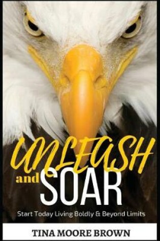 Cover of Unleash and Soar