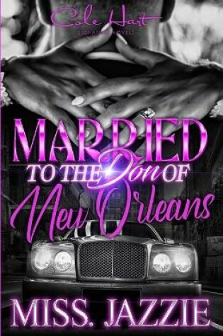 Cover of Married To The Don Of New Orleans