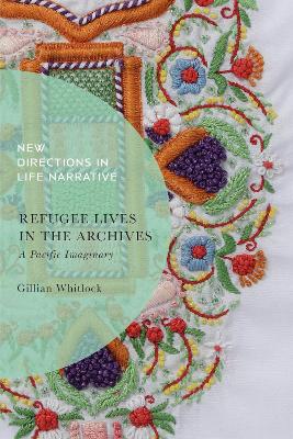 Cover of Refugee Lives in the Archives