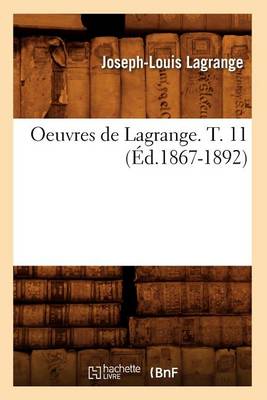 Cover of Oeuvres de Lagrange. T. 11 (Ed.1867-1892)