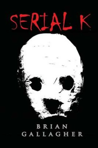 Cover of Serial K
