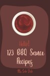 Book cover for Hello! 123 BBQ Sauce Recipes