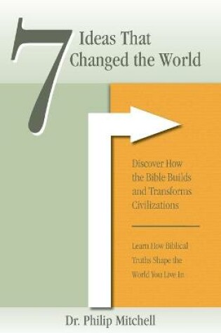 Cover of 7 Ideas That Changed The World