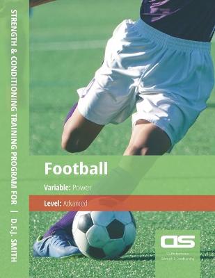 Book cover for DS Performance - Strength & Conditioning Training Program for Football, Power, Advanced