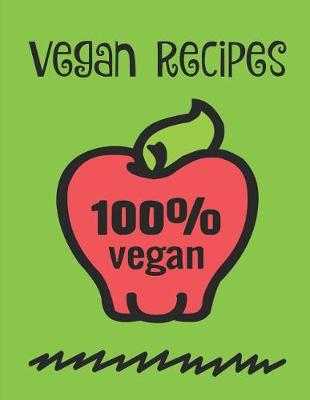 Book cover for Vegan Recipes 100% Vegan