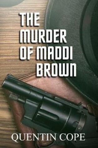 Cover of The Murder of Maddi Brown