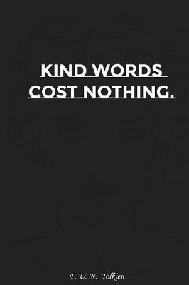 Book cover for Kind Words Cost Nothing
